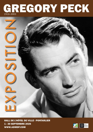 Pontarlier consacre une exposition &agrave; Gregory Peck