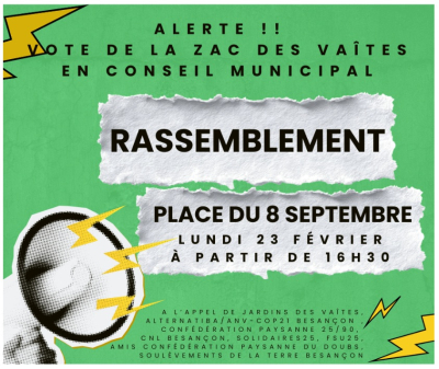 Besan&ccedil;on : rassemblement contre la modification de la ZAC des Va&icirc;tes