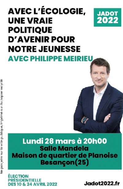 Jadot 2022 : Conf&eacute;rence de Philippe Meirieu ce lundi &agrave; Besan&ccedil;on