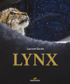 "Lynx", le premier film sur ce f&eacute;lin. Rencontre avec son r&eacute;alisateur, Laurent Geslin