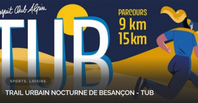 Besan&ccedil;on : 7&egrave; &eacute;dition du Trail Urbain