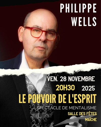 Ma&icirc;che : Philippe Wells d&eacute;voile le Pouvoir de l&rsquo;Esprit le 26 novembre