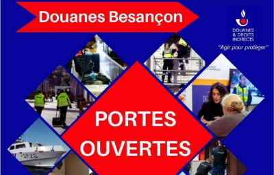 Journ&eacute;e portes ouvertes aux douanes de Besan&ccedil;on