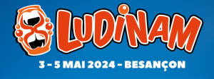 Nouvelle édition de Ludinam à Besançon