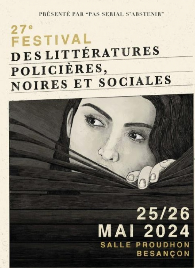 Besançon : 27è édition du festival des littératures policières, noires et sociales