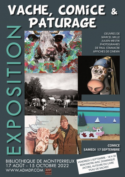 Montperreux : exposition &laquo; vache, comice et p&acirc;turage &raquo;