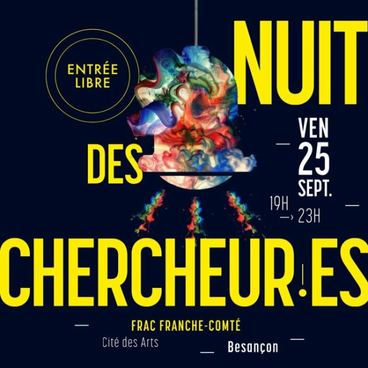 Besan&ccedil;on : la Nuit des chercheurs rend la science accessible &agrave; tous